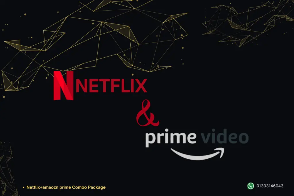 Netflix + Amazon Prime Video Combo
